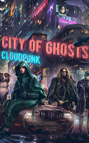 French Game Localization City Of Ghosts Cloudpunk